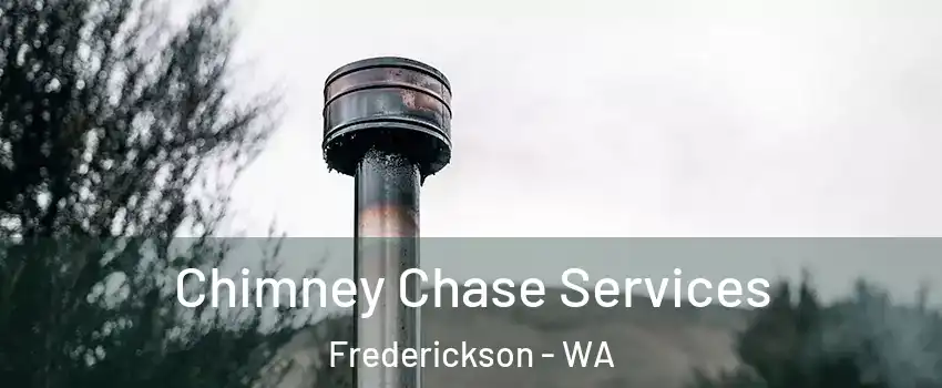  Chimney Chase Services Frederickson - WA