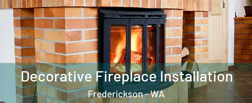 Decorative Fireplace Installation Frederickson - WA