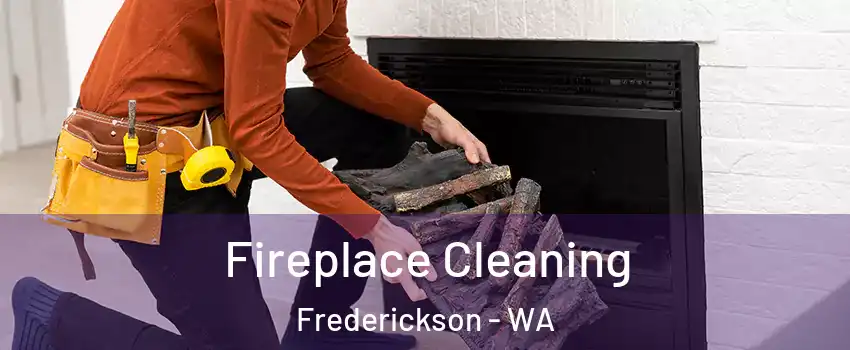  Fireplace Cleaning Frederickson - WA