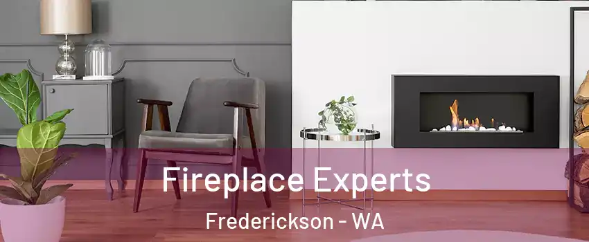  Fireplace Experts Frederickson - WA