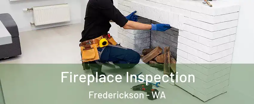  Fireplace Inspection Frederickson - WA