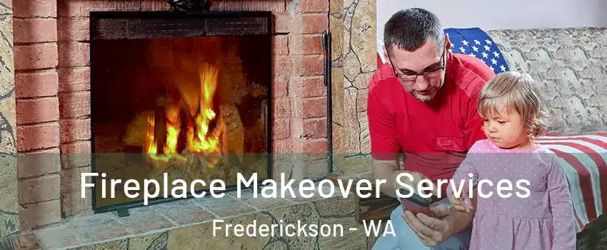  Fireplace Makeover Services Frederickson - WA