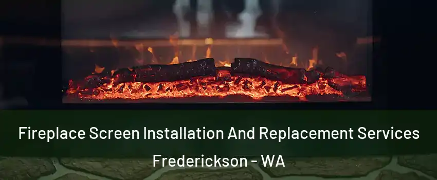  Fireplace Screen Installation And Replacement Services Frederickson - WA