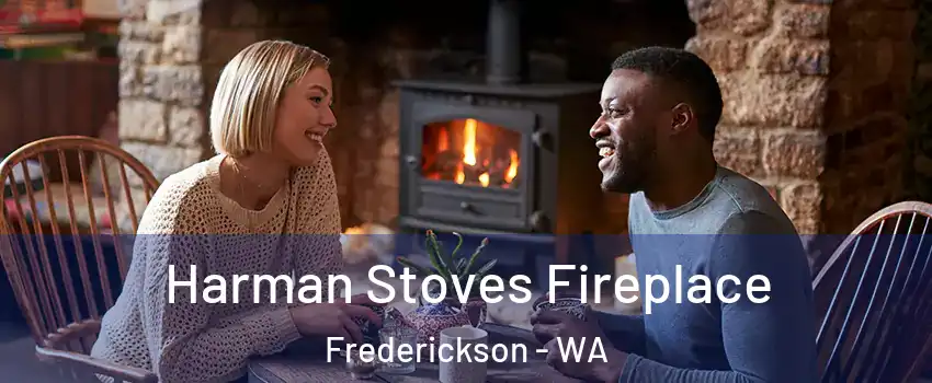  Harman Stoves Fireplace Frederickson - WA