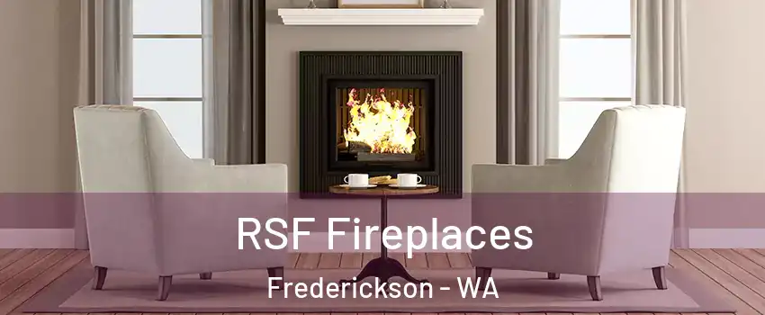  RSF Fireplaces Frederickson - WA