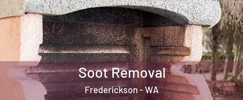  Soot Removal Frederickson - WA